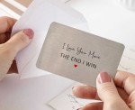 I Love You More The End I Win Metal Brushed Silver Wallet Card