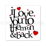 I Love You To The Moon & Back Magnet